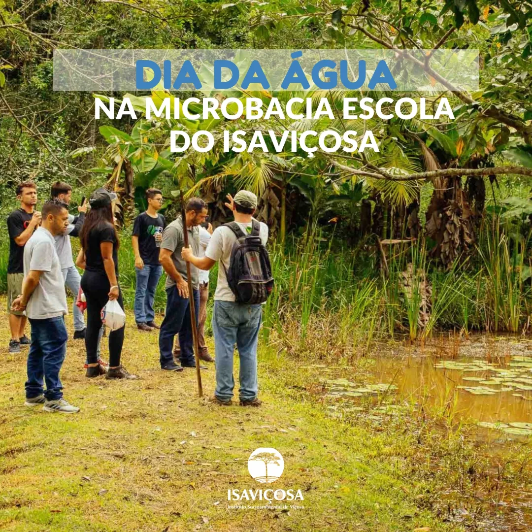 Dia da Agua na Microbacia Escola do ISAVICOSA