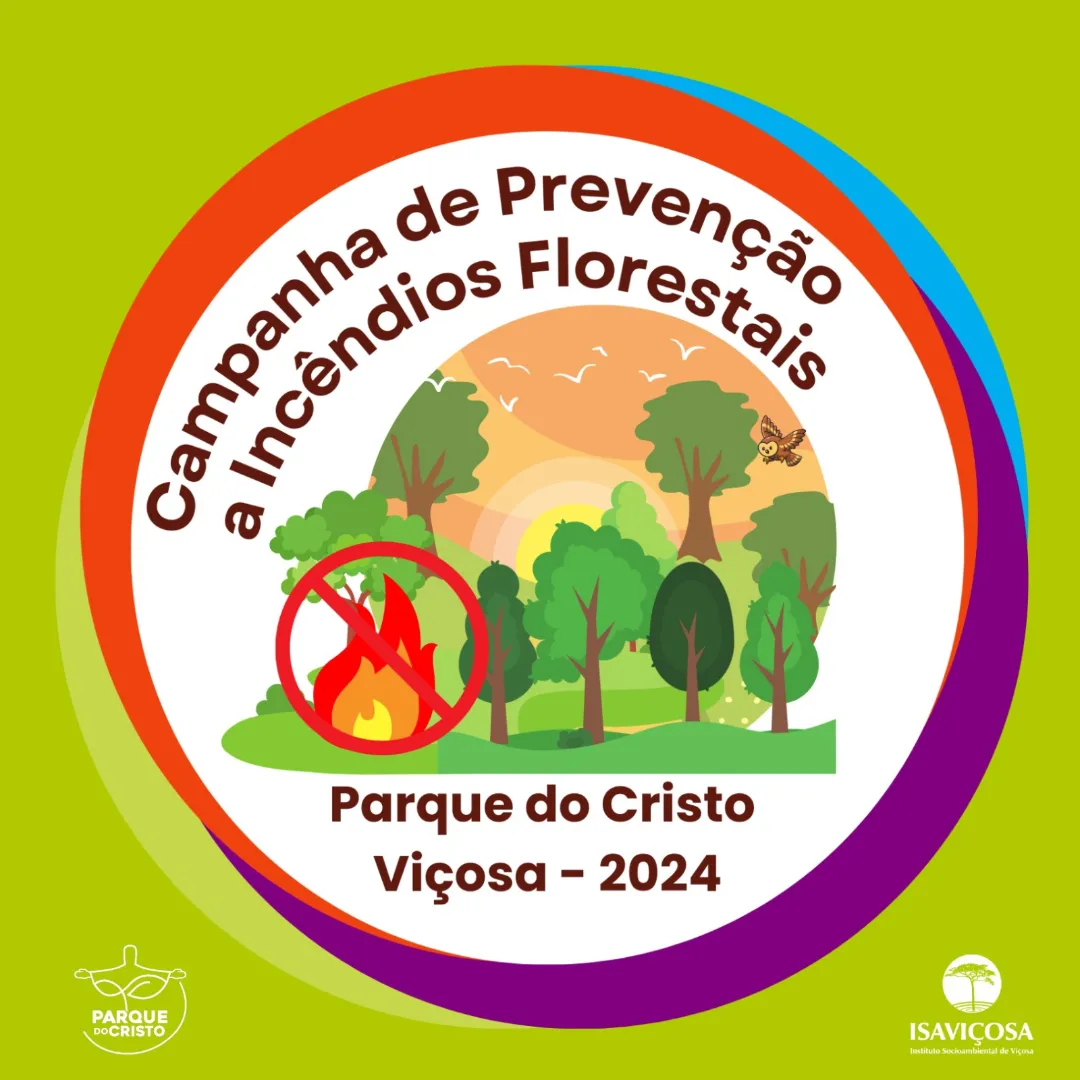 Campanha de Prevencao a Incendios Florestais - Parque do Cristo/ISAVICOSA