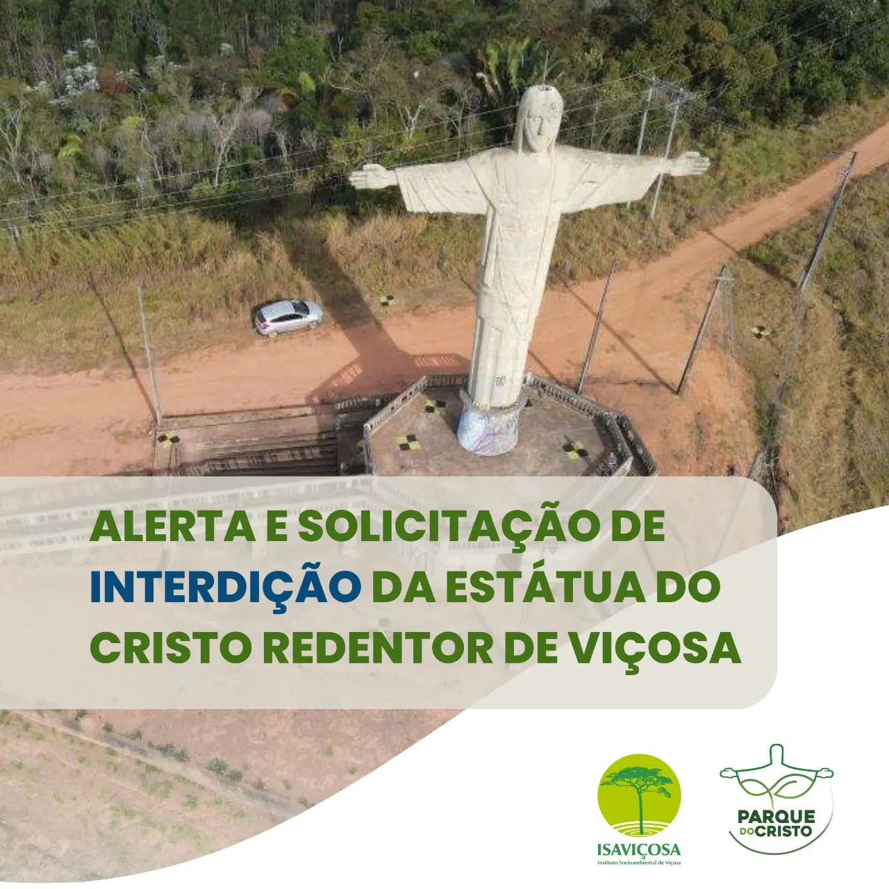 Alerta e solicitacao de interdicao da estatua do Cristo Redentor de Vicosa - ISAVICOSA