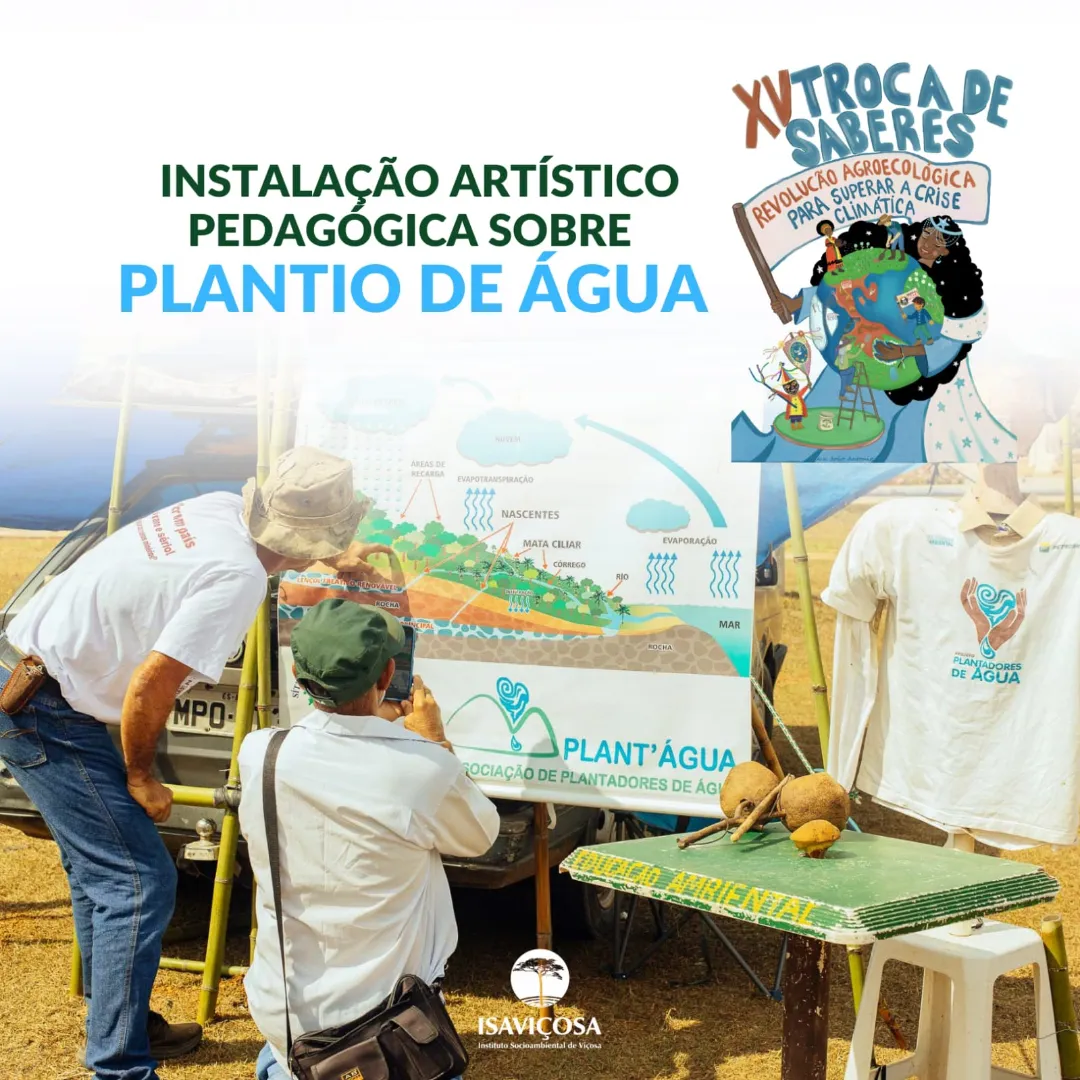 ISAVICOSA apoia o Plantio de Agua com PlantAgua na XV Troca de Saberes