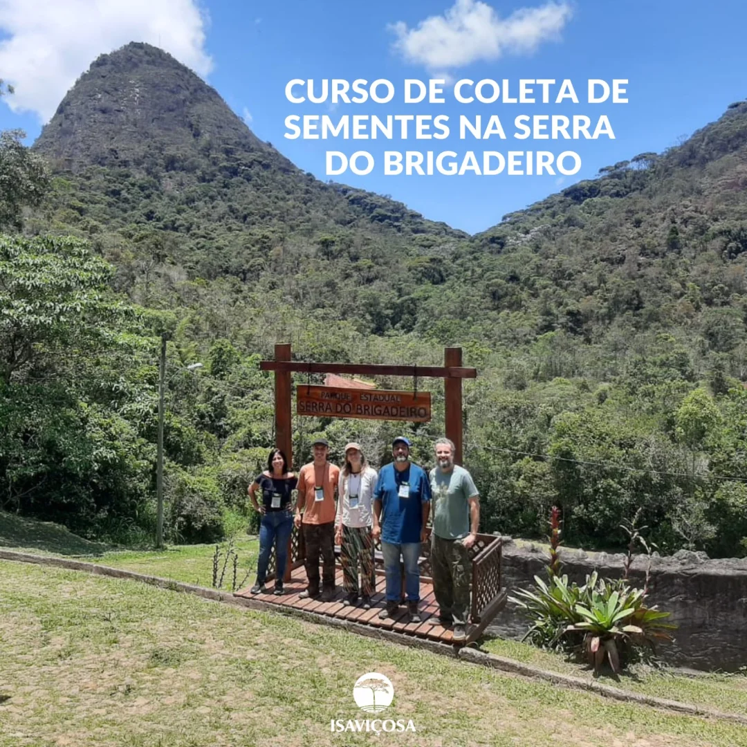 Equipe ISAVICOSA no Curso de Coleta de Sementes na Serra do Brigadeiro