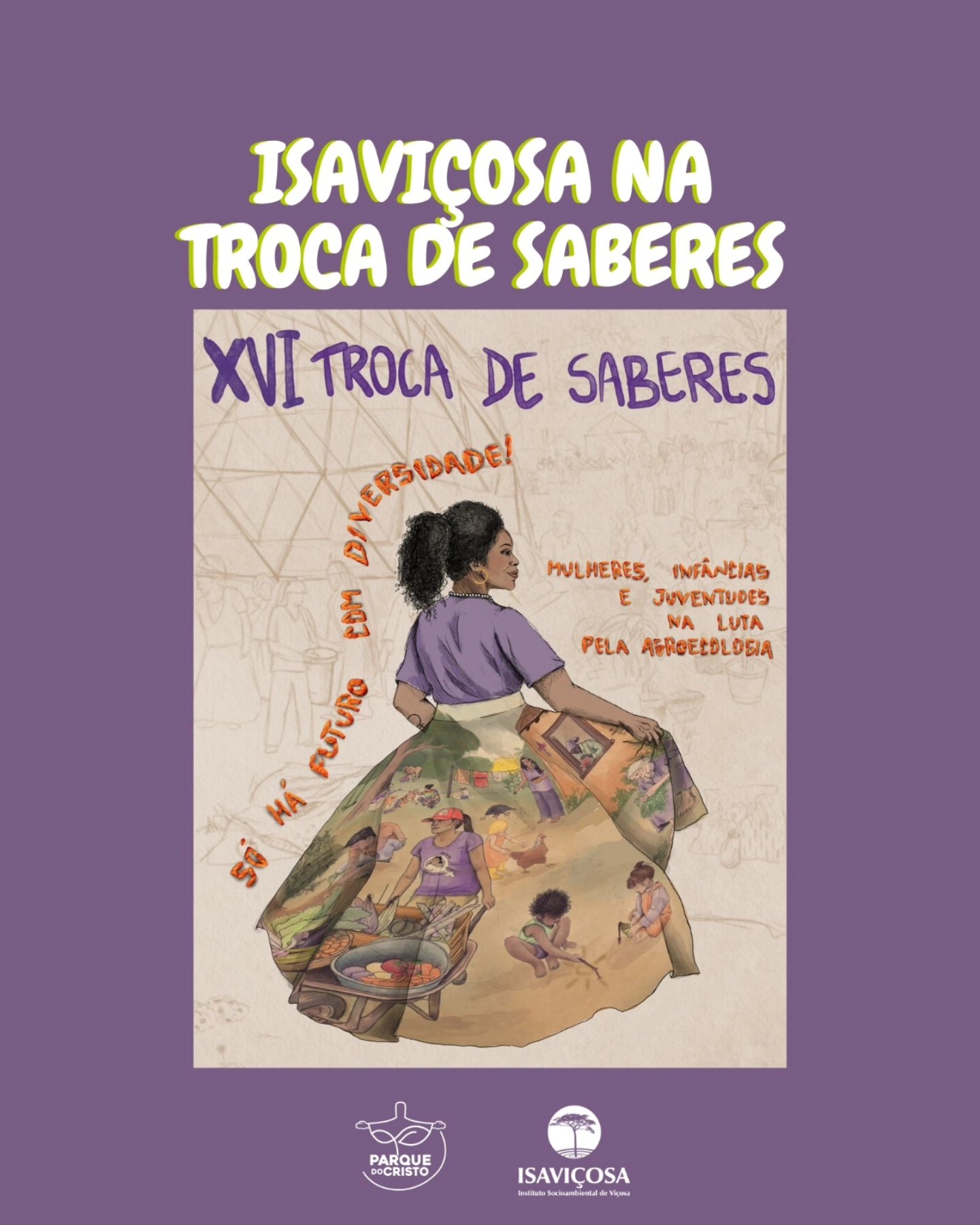 ISAVICOSA na 16a Troca de Saberes/UFV
