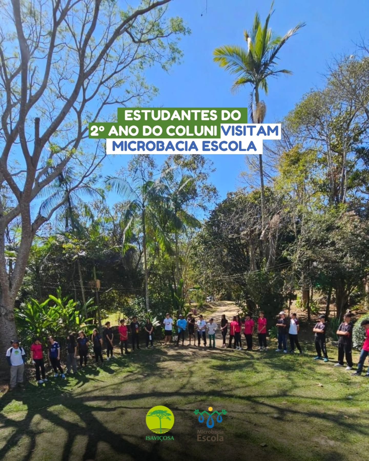 Estudantes do 2o ano do Coluni visitam a Microbacia Escola/ISAVICOSA