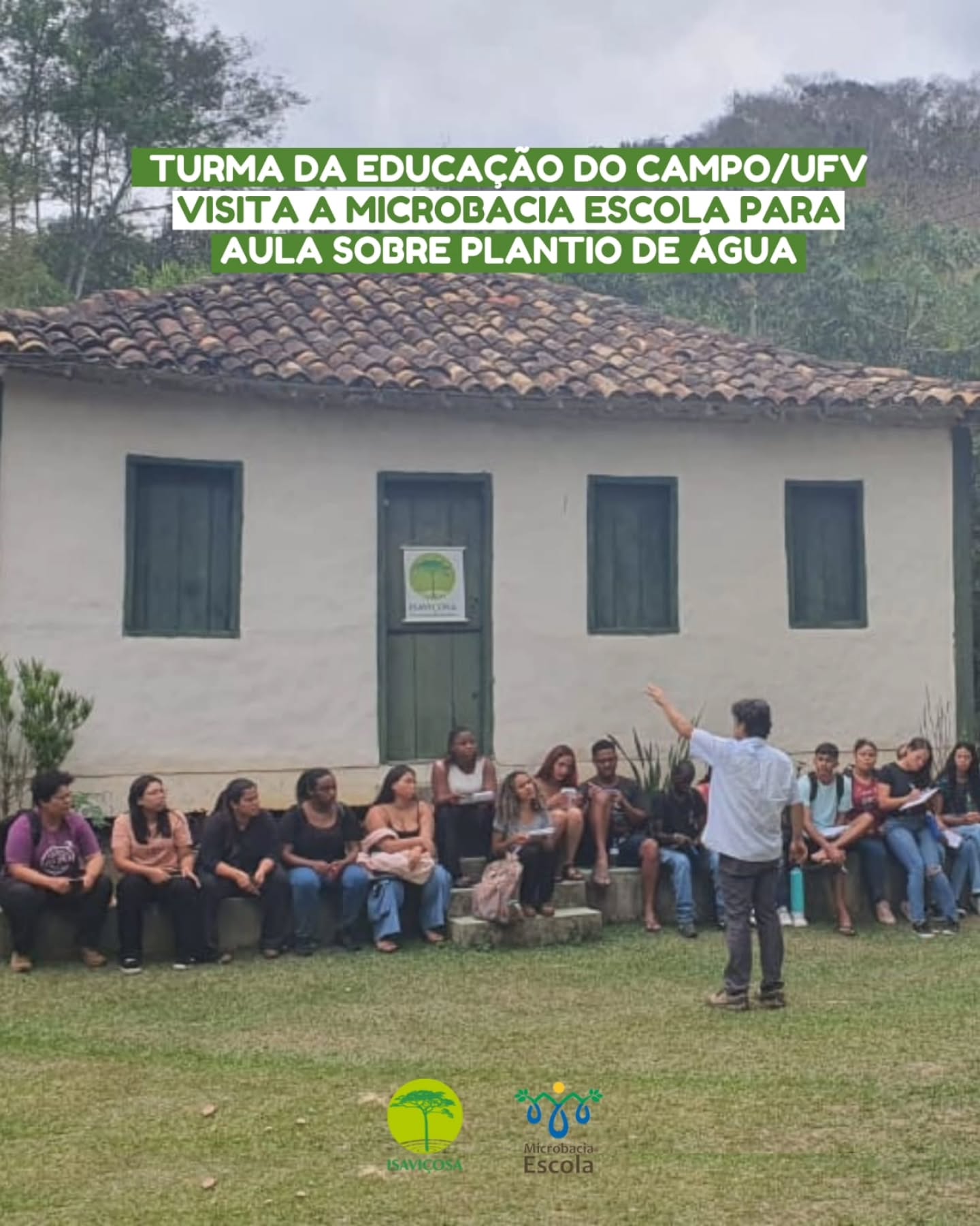 Turma da Educacao do Campo/UFV na Microbacia Escola - aula sobre Plantio de Agua/ISAVICOSA