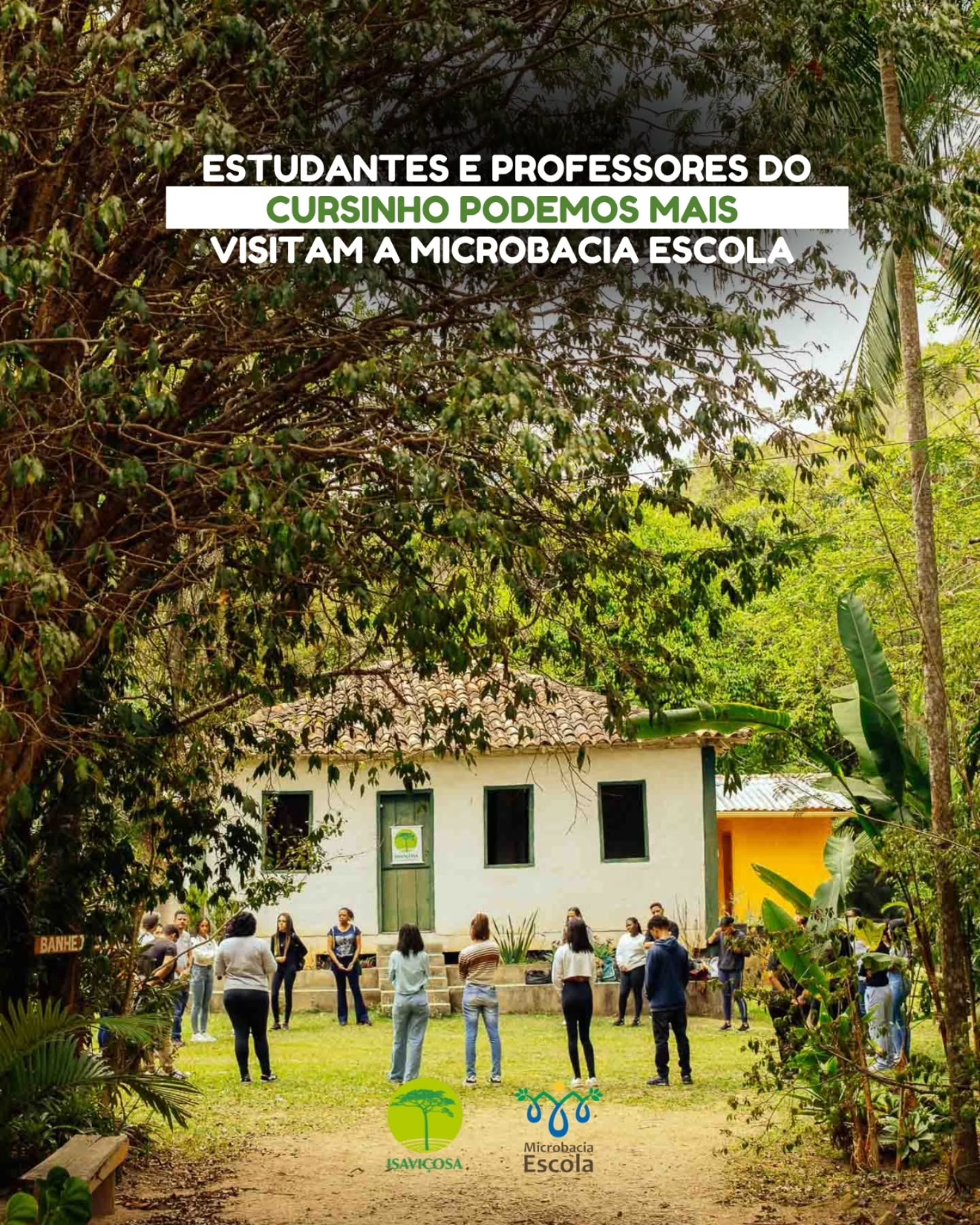 Cursinho Popular Podemos Mais visita a Microbacia Escola/ISAVICOSA
