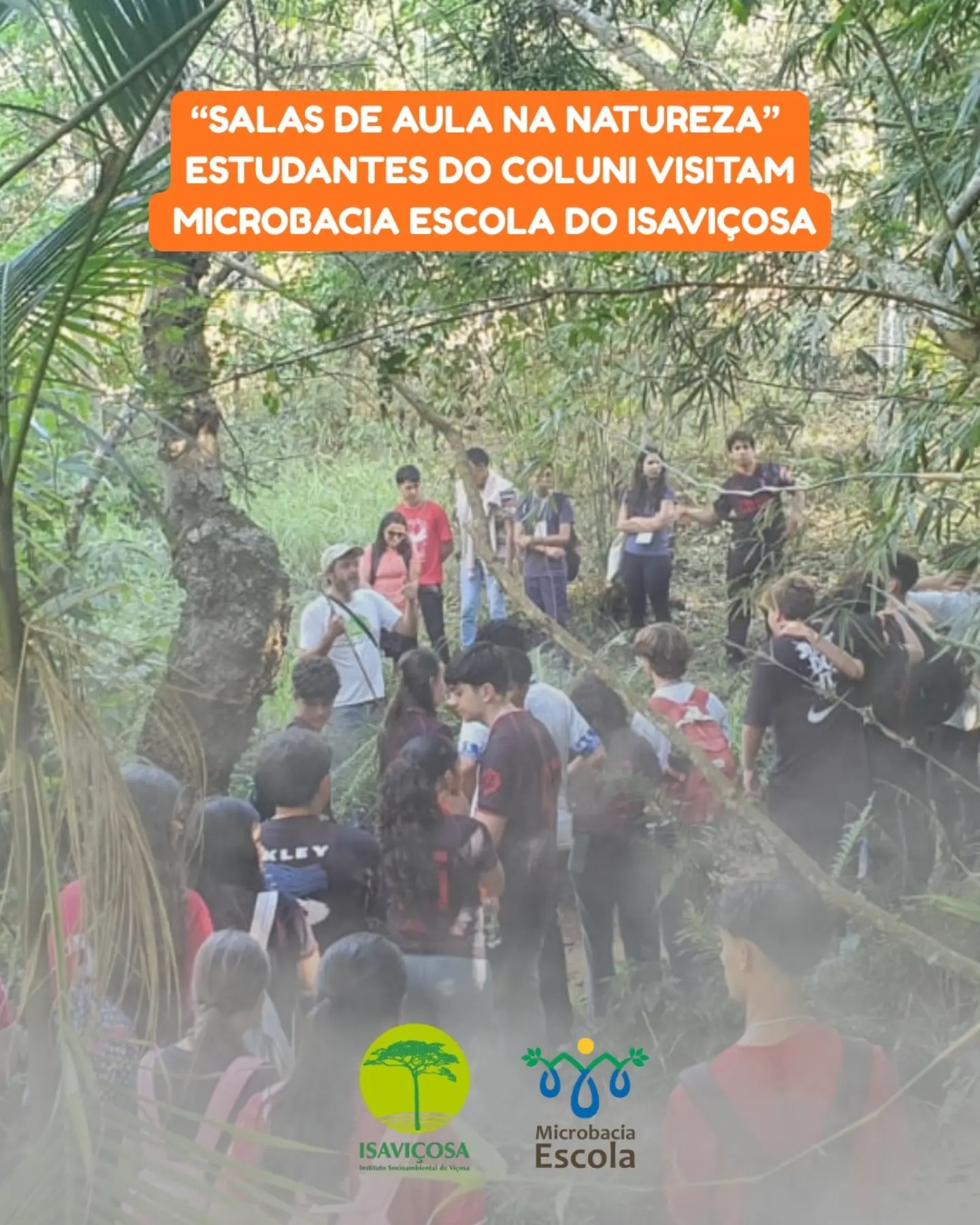 Estudantes do 2º ano do Coluni/UFV na Microbacia Escola do ISAVIÇOSA